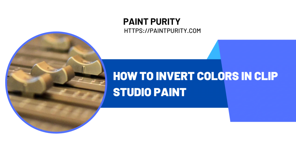 How to Invert Colors in Clip Studio Paint