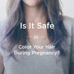 Can You Color Your Hair When Pregnant